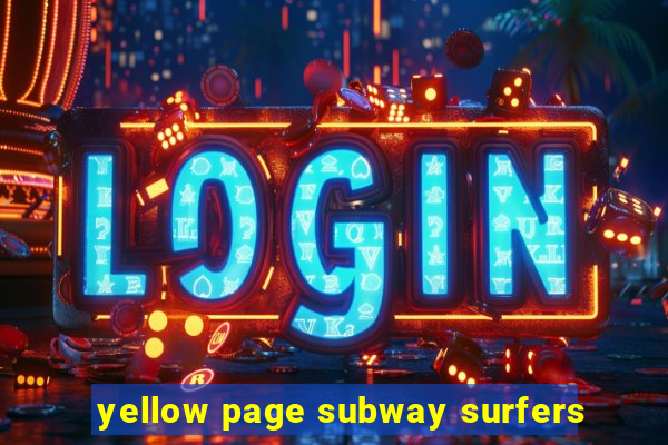 yellow page subway surfers